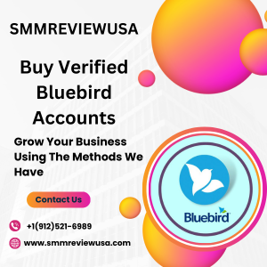 Buy Verified Bluebird Accounts